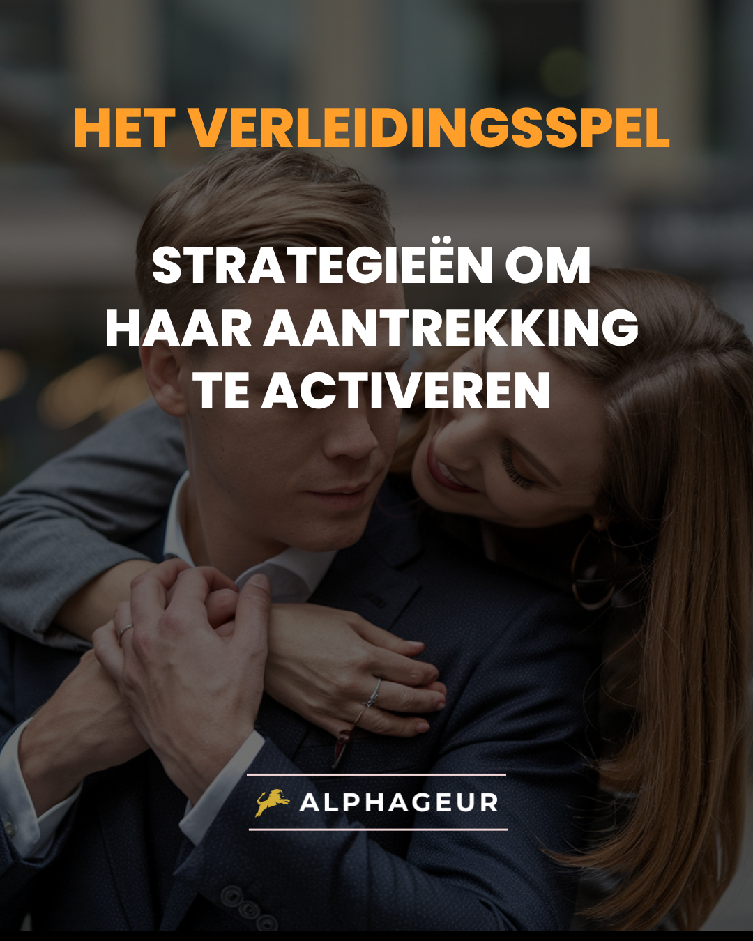 Het Verleidingsspel & Aantrekkingssignalen